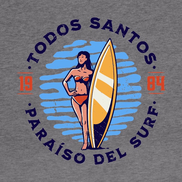 Vintage Todos Santos, Mexico Surfer's Paradise // Retro Surfing 1980s Badge B by Now Boarding